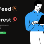 Increase Your Website Visitors with RSS Feed and Pinterest – A Step-by-Step Guide